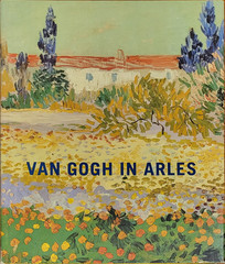 Van Gogh in Arles by Ronald Pickvance (1985, Hardcover)