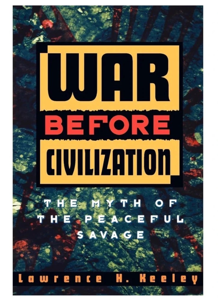 War Before Civilization by Lawrence H. Keeley BrandNew English Paperback..