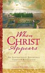 When Christ Appears : An Inspirational Experience Through Revelation by David…