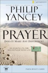 Prayer Bible Study Participant’s Guide: Si- paperback, 031027527X, Philip Yancey