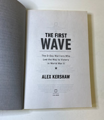 The First Wave: The D-Day Warriors Who Led – Paperback, by Kershaw Alex