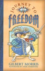 Journey to Freedom – Hardcover By Morris, Gilbert – GOOD