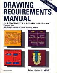 Drawing Requirements Manual for Departments of Defense & Industry – 7th Edition
