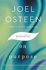 Peaceful on Purpose: The Power to Remain Calm, Strong, and Confident in E – GOOD