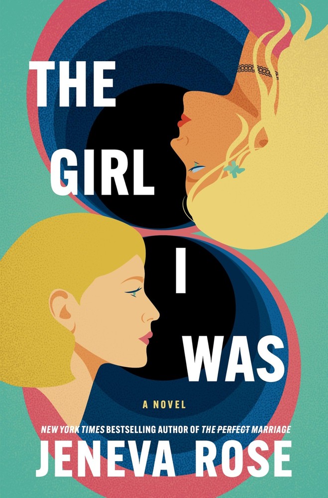 The Girl I Was (Standard Edition): From the New York Times bestselling autho…