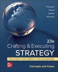 Crafting & Executing Strategy: The Quest for Competitive Advantage: Concepts and