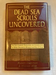 Dead Sea Scrolls Uncovered by Michael Wise and Robert Eisenman (1993, Trade…