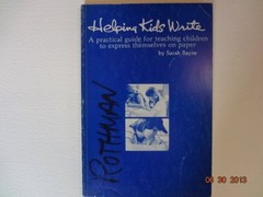 HELPING KIDS WRITE: A PRACTICAL GUIDE FOR TEACHING By Bayne