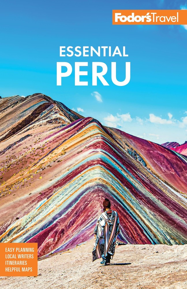 Fodor’s Essential Peru: with Machu Picchu & the Inca Trail (Full-color Trave…
