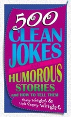 500 Clean Jokes and Humorous Stories: And How to Tell Them – Paperback – GOOD