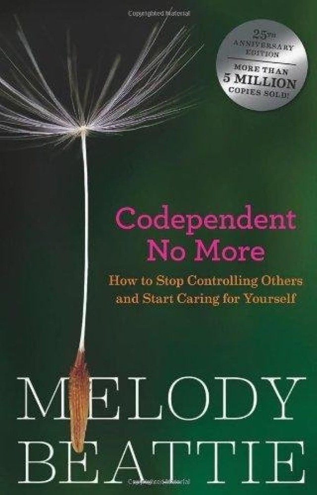 Codependent No More: How to Stop Controlling Others and Start Caring for You…