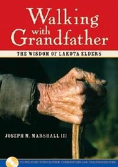 Walking with Grandfather: The Wisdom of Lakota Elders – Hardcover – GOOD