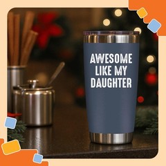 Awesome Like Daughter Navy 20 Oz Tumbler – Perfect Gift for Dad from Daughter