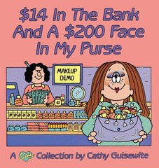 $14 In the Bank and a $200 Face in My Purse