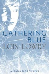 Gathering Blue (Giver Quartet) – Paperback By Lowry, Lois – ACCEPTABLE