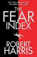 The Fear Index – Paperback By Harris, Robert – GOOD