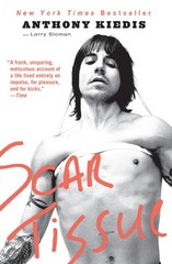 Scar Tissue – Anthony Kiedis|Larry Sloman – Acceptable – See condition notes