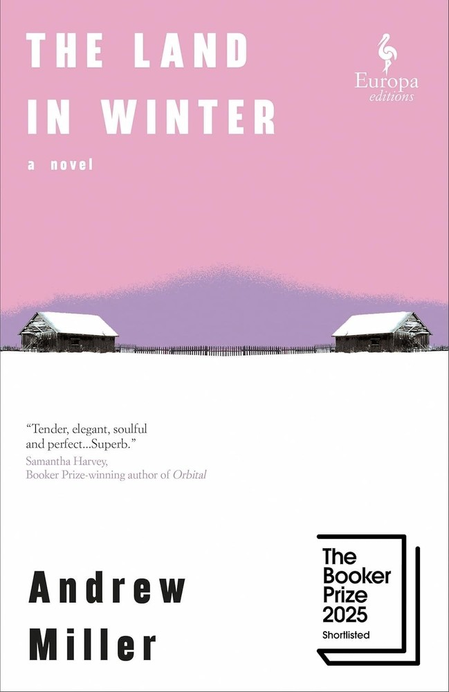 The Land in Winter, by Andrew Miller. VG 2025 Hardcover
