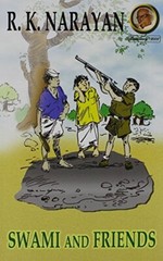 Swami and Friends By R. K. Narayan. 9788185986005