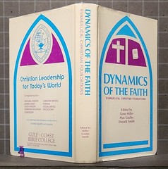 Dynamics of the Faith : by Evangelical Christian Foundations 1972 HC 2528