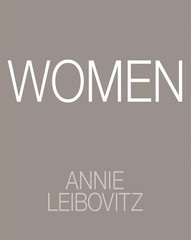 Annie Leibovitz: Women: 2025 Edition Hardcover by Annie Leibovitz