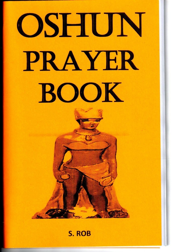 OSHUN PRAYER BOOK orishas 7 african powers 72 PAGE STAPLE BOUND BOOK S. Rob