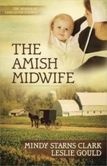 The Amish Midwife (The Women of Lancaster County) – Paperback – VERY GOOD