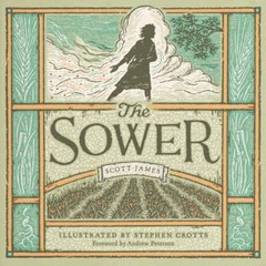The Sower by Scott James: Used