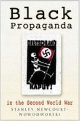 Black Propaganda: In the Second World War hardcover Used – Good