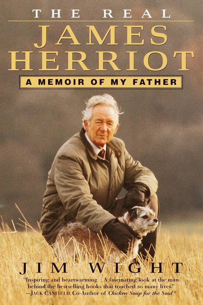 The Real James Herriot: A Memoir of My Father – paperback Wight, James