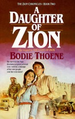A Daughter of Zion (Zion Chronicles) – Paperback By Thoene, Bodie – VERY GOOD