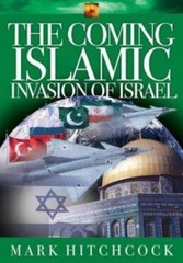 The Coming Islamic Invasion of Is- paperback, Mark Hitchcock, 9781590520482, new