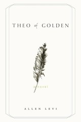 Theo of Golden by Allen Levi: A Tale of Adventure and Personal Growth