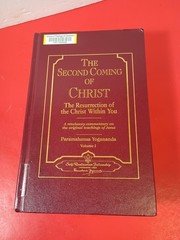 Second Coming of Christ : The Resurrection of the Christ Within You: Vol-1 Only