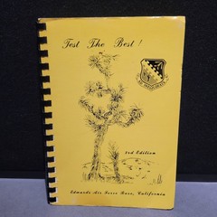 Test The Best! 3rd Anniversary Edwards Air Force California BaseCookbook, 1982