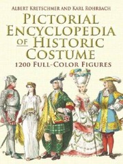 Pictorial Encyclopedia of Historic Costume: 1200 Full-Color Figures (Dove – GOOD