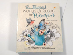 The Illustrated Words of Jesus for Women Daily Devotional Book 366 pages