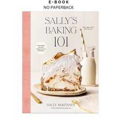 Sally’s Baking 101: Foolproof Recipes from Easy to Ad, Sally McKenney 2025