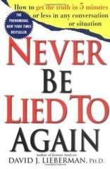 Never Be Lied to Again – Paperback By David J Lieberman – GOOD
