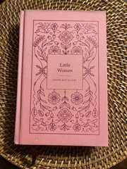 Little Women Signature Clothbound Editions by Louisa May Alcott Floral Page Edge