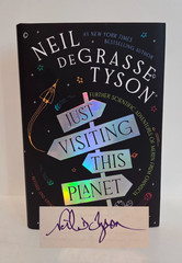 SIGNED Just Visiting This Planet – by Neil deGrasse Tyson 2025 Hardcover