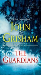 The Guardians: A Novel – Mass Market Paperback By Grisham, John – GOOD