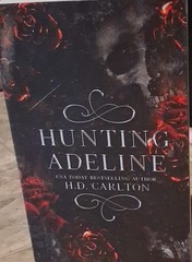 H. D. Carlton Hunting Adeline 2022 Trade Paperback Fiction Novel English