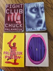 Chuck Palahniuk Fiction Hardcover Lot – Fight Club, Haunted, Pygmy, Snuff