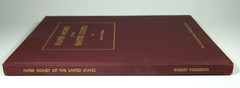 1955 Paper Money of the United States Robert Friedberg Illustrated Guide HB