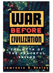 War Before Civilization by Lawrence H. Keeley BrandNew English Paperback..