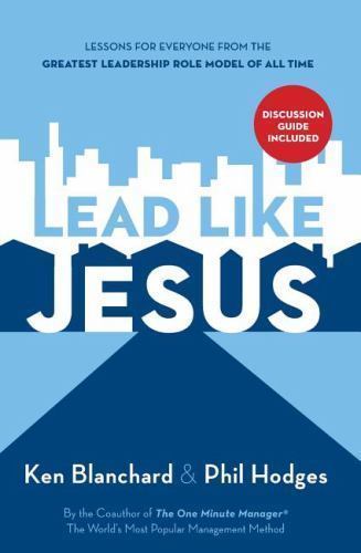 Lead Like Jesus Repack by Ken Blanchard; Phil Hodges