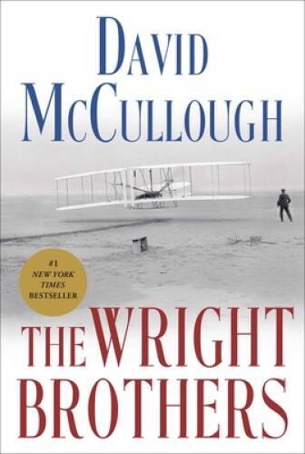 The Wright Brothers – Hardcover By McCullough, David – GOOD