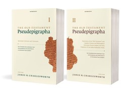 The Old Testament Pseudepigrapha, Two-Volume Set: Apocalyptic Literature and Tes