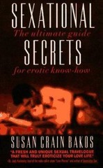 Sexational Secrets: Erotic Advice Your Mother Never Gave You